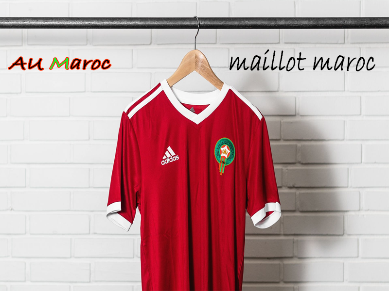 maillot de foot du maroc