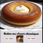 Baba au Rhum Classique Recette Facile et Gourmande