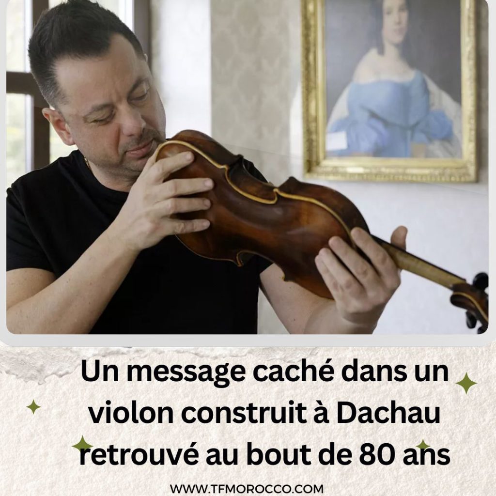 Un message caché dans un violon construit à Dachau retrouvé au bout de 80 ans