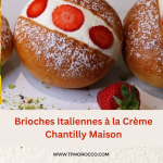 Brioches Italiennes à la Crème Chantilly Maison