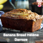Banana Bread Hélène Darroze