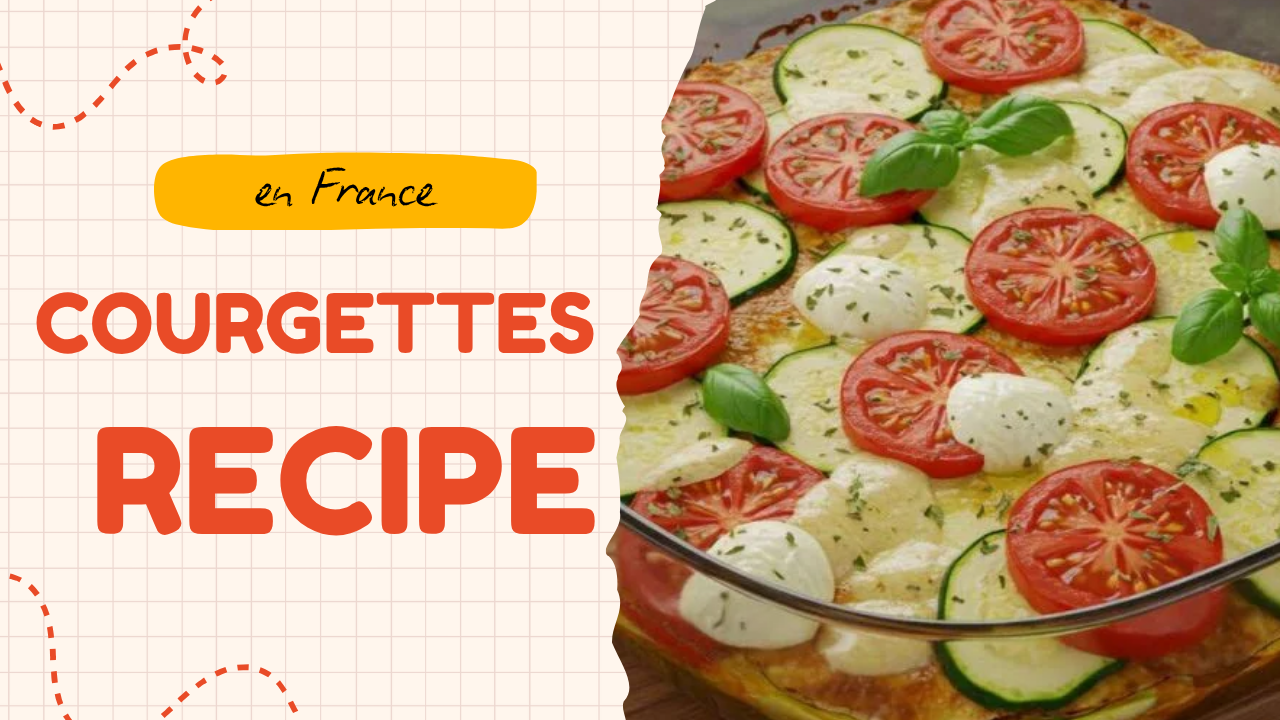 recette de courgettes gratinées aux tomates et mozzarella