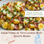 Salade Pomme de Terre Lardons Œufs