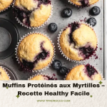 Muffins Protéinés aux Myrtilles
