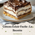 Gâteau Éclair Facile La Recette