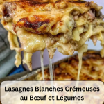 Lasagnes Blanches Crémeuses au Bœuf et Légumes